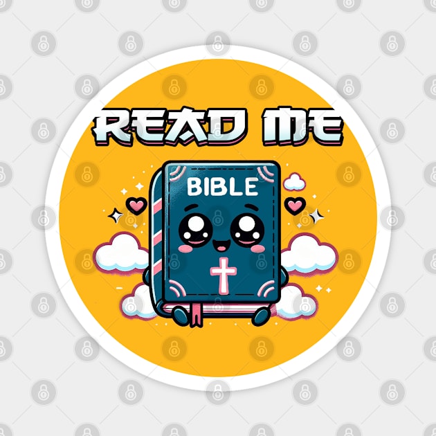 Read Me (The Bible) - Kawaii Japanese Art Magnet by Reformed Fire